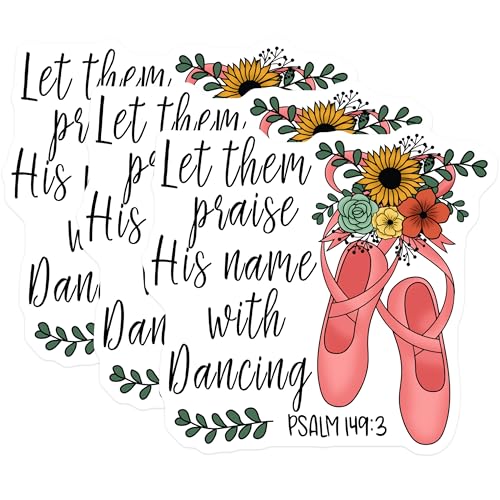 (3 Pack) Ballet Decals - Dance Laptop Sticker - Religious Praise Verse - 3 Inches On Longest Side - Easy Peel & Apply - Made in USA - 3MCS2973
