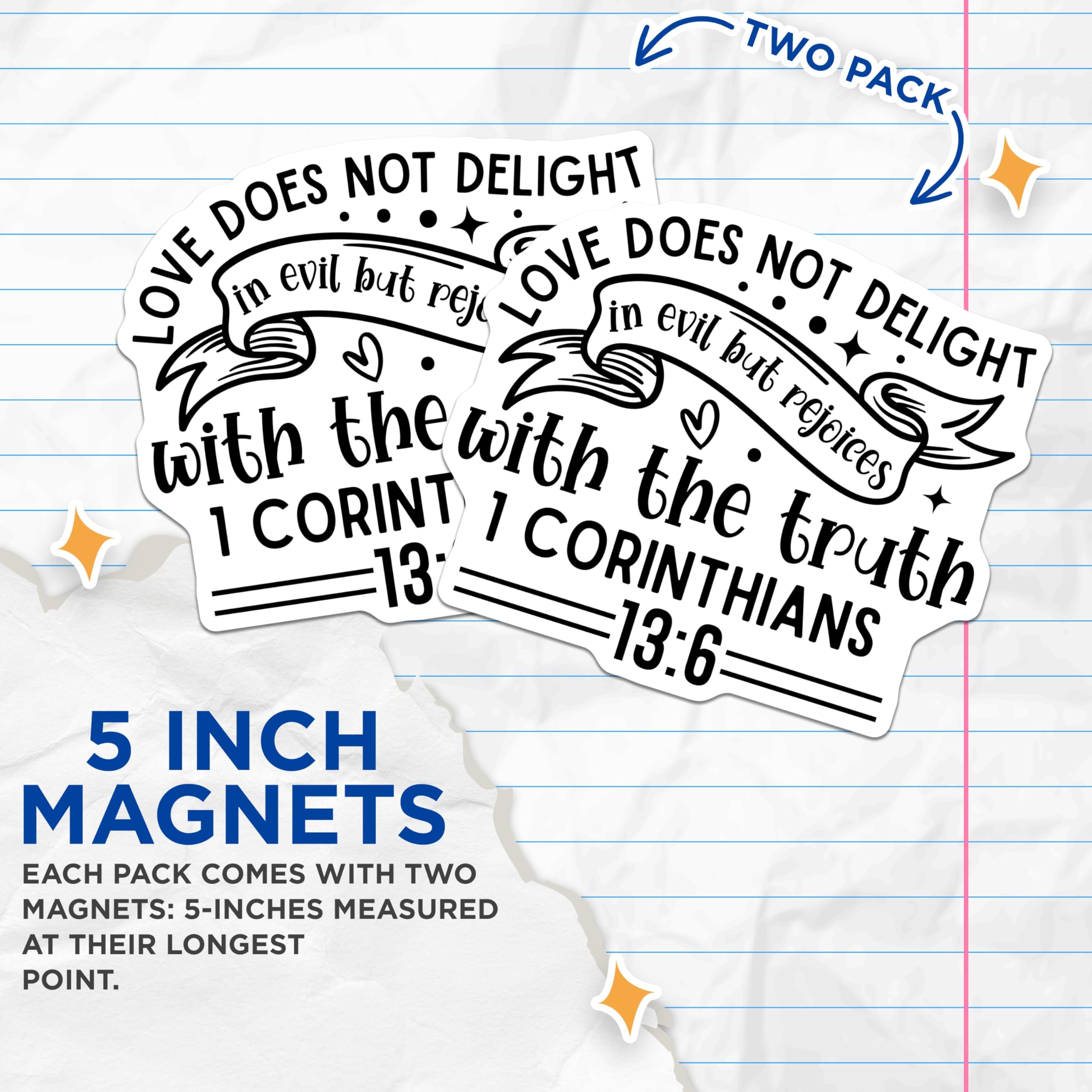 (2 Pack) Inspirational Bible Verse Magnets - Love Does Not Delight in Evil - Rejoices with The Truth - 1 Corinthians 13:6-5" On Longest Side - for Cars, Fridges, Toolboxes - Made in USA - MAG3856