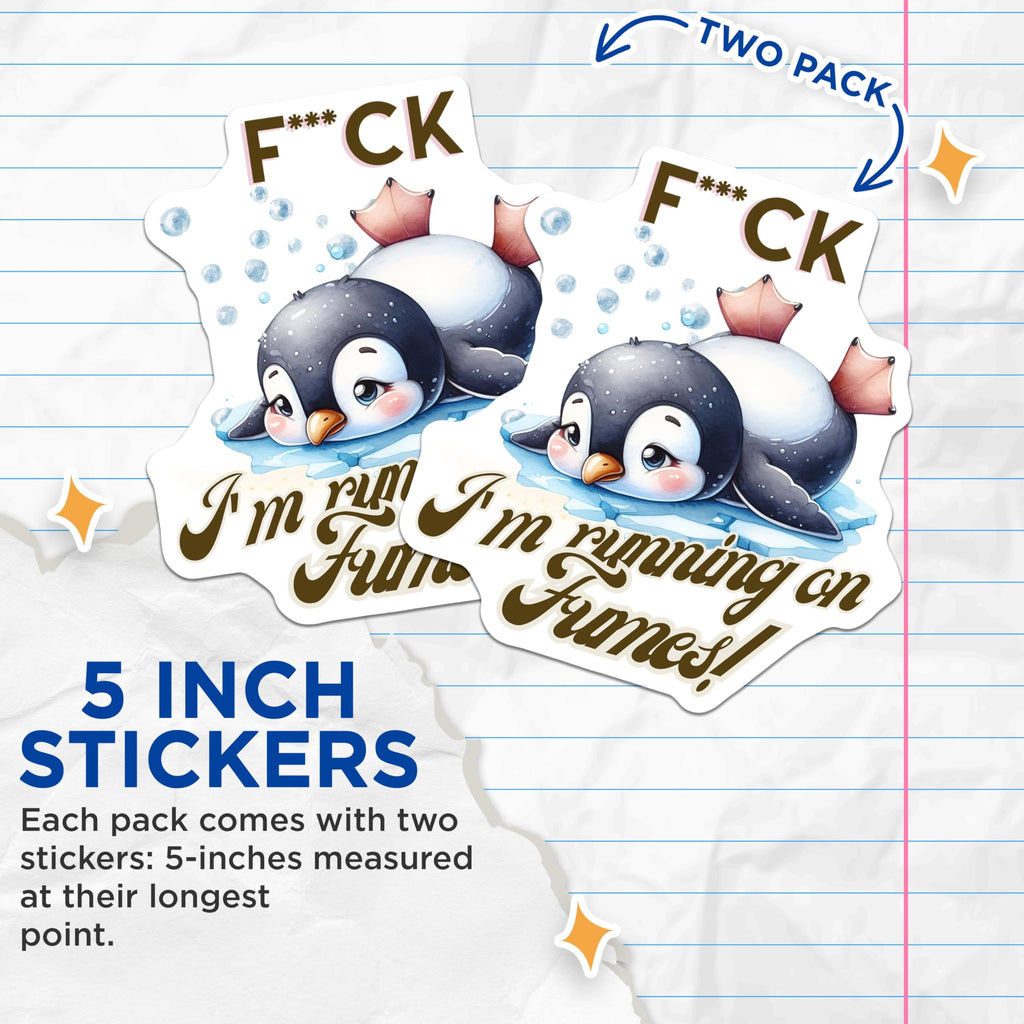 (2 Pack) Penguin Funny Stickers - I'm Running on Fumes Decal - Cute Exhausted Animal Humor Sticker - 5" On Longest Side - Sticks to Smooth Flat Surfaces - Made in USA - BMCS6621