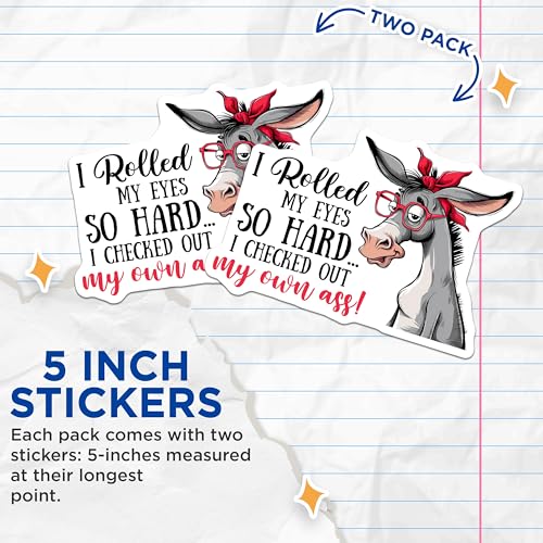 (2 Pack) Sarcastic Donkey Stickers - Funny Animal Quote Stickers - Humorous Vinyl Sticker Decals for Laptops and Tumblers - 5" On Longest Side - Sticks to Smooth Flat Surfaces- Made in USA - BMCS3328