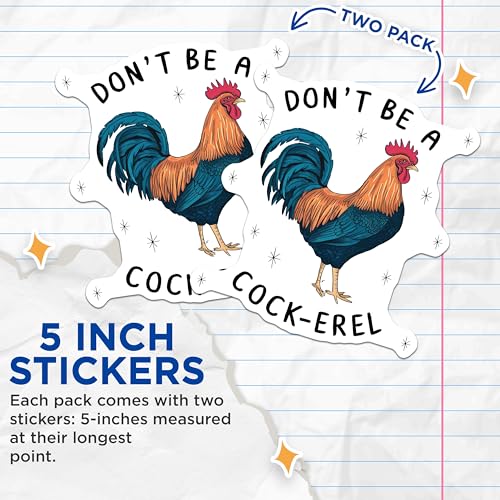 (2 Pack) Don't Be A Cock-erel Stickers - Funny Rooster Humor - Farm Animal Pun - 5" On Longest Side - Sticks to Smooth Flat Surfaces - Made in USA - BMCS8667