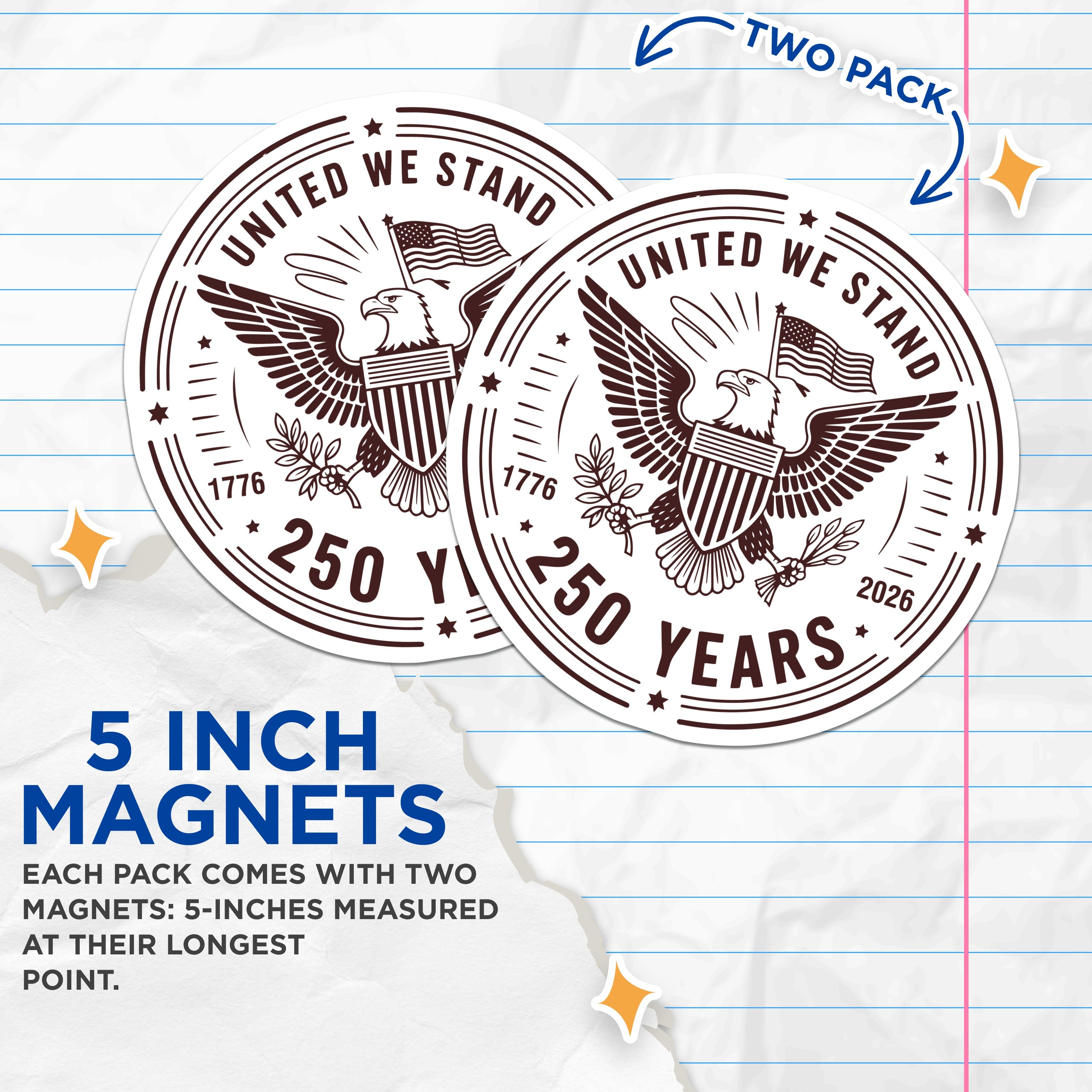 (2 Pack) United We Stand Magnets - 250 Years USA History - Patriotic American Eagle Decor - 5 Inches On Longest Side - Thick Durable Magnet - Made in USA - MAG36526