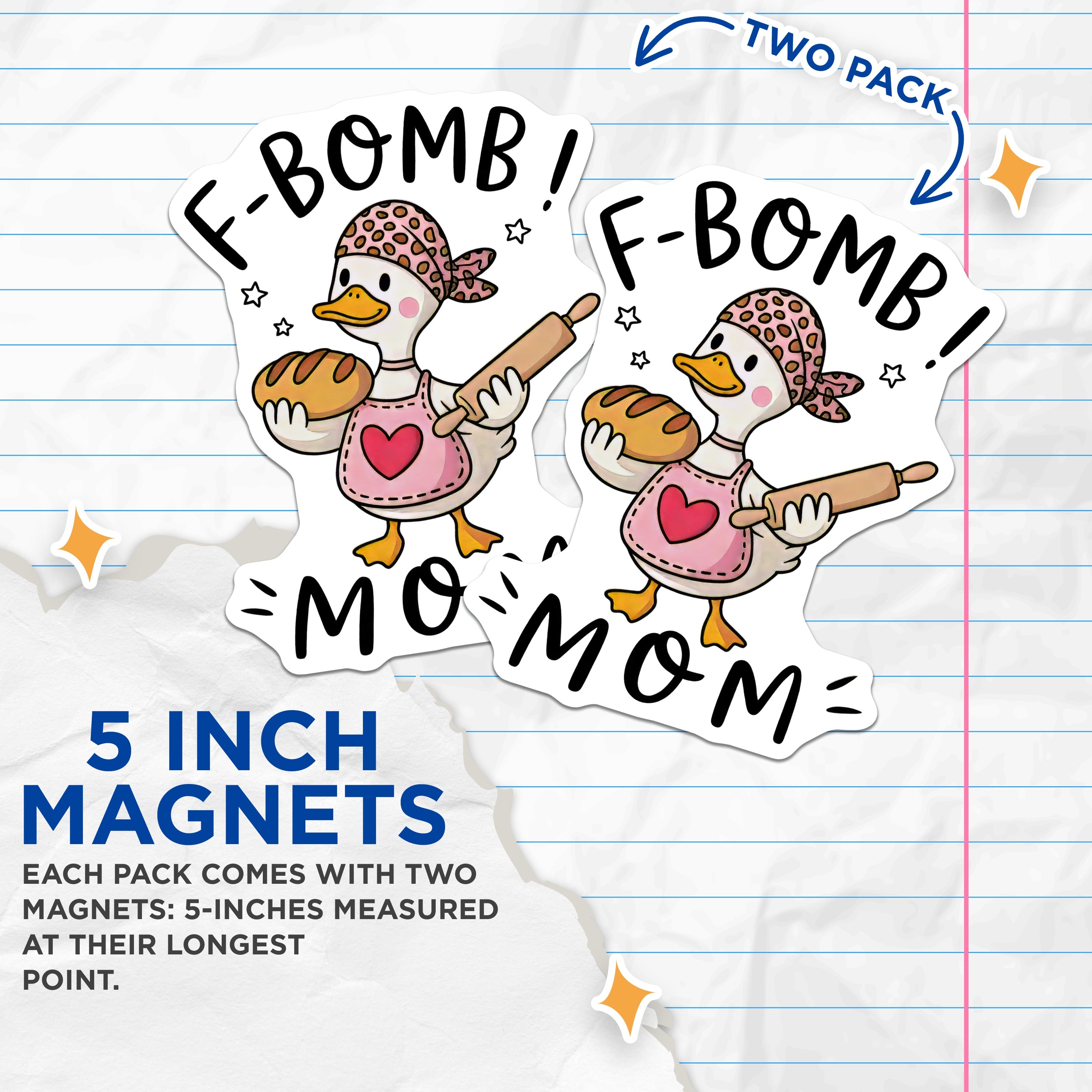 (2 Pack) F-Bomb Mom Magnets - Funny Baking Duck Design - Sarcastic Refrigerator Humor - 5 Inches On Longest Side - Thick Durable Magnet - Made in USA - MAG39094