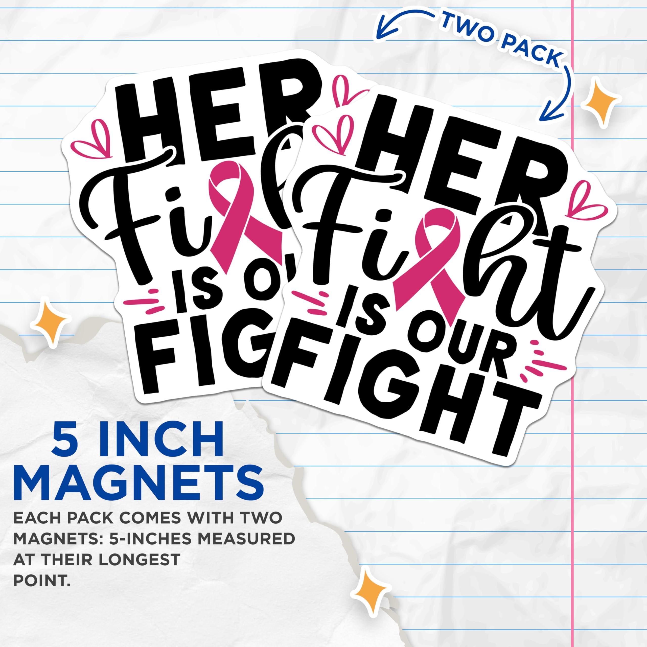 (2 Pack) Breast Cancer Awareness Magnets - Her Fight is Our Fight - Ribbon Support Magnets - 5" On Longest Side - Premium Magnet - for Cars, Refrigerators, Toolboxes, Lockers - Made in USA - MAG16735