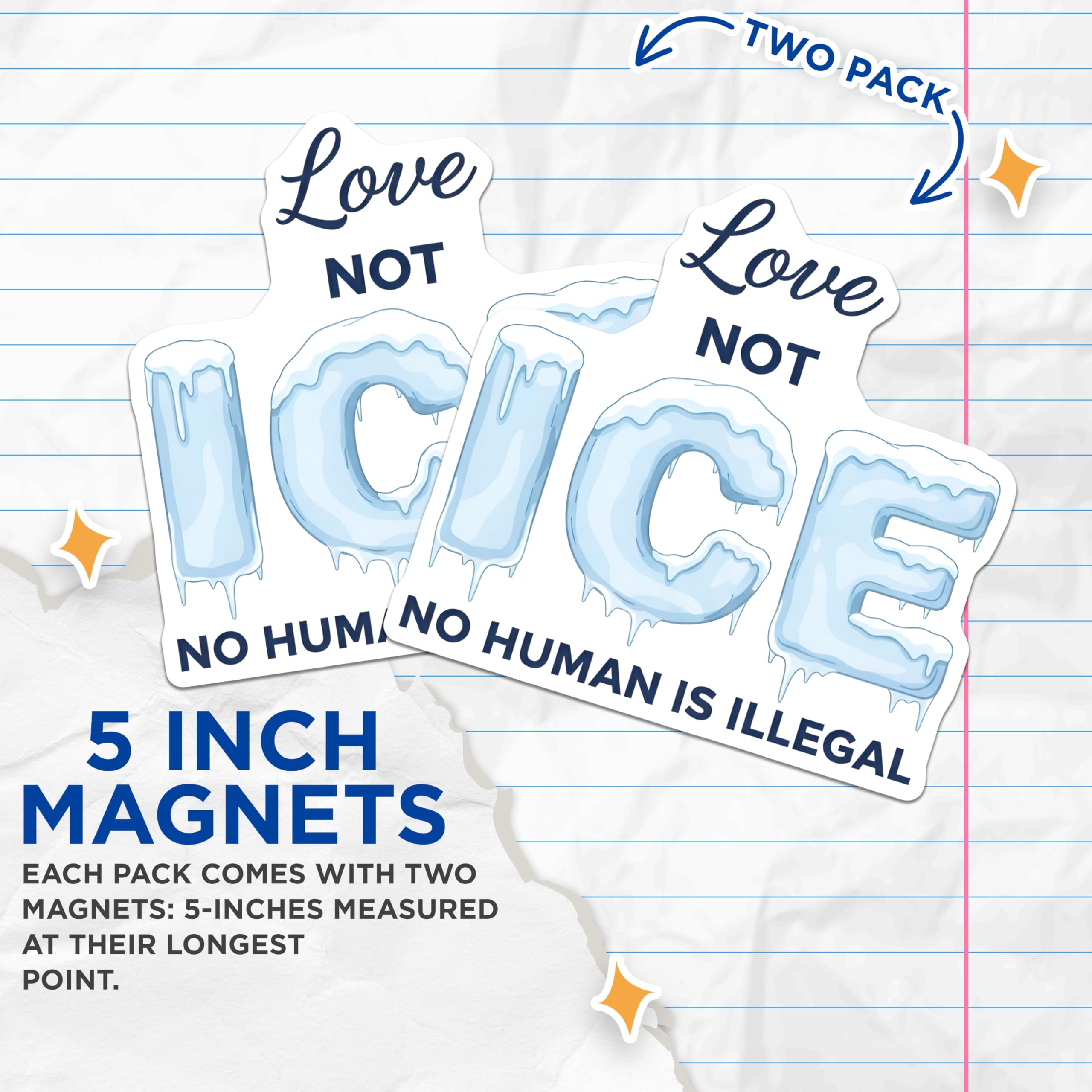 (2 Pack) Love Not ICE Magnets - No Human is Illegal Statement - Immigration Reform Advocate Display - 5 Inches On Longest Side - Thick Durable Magnet - Made in USA - MAG29184
