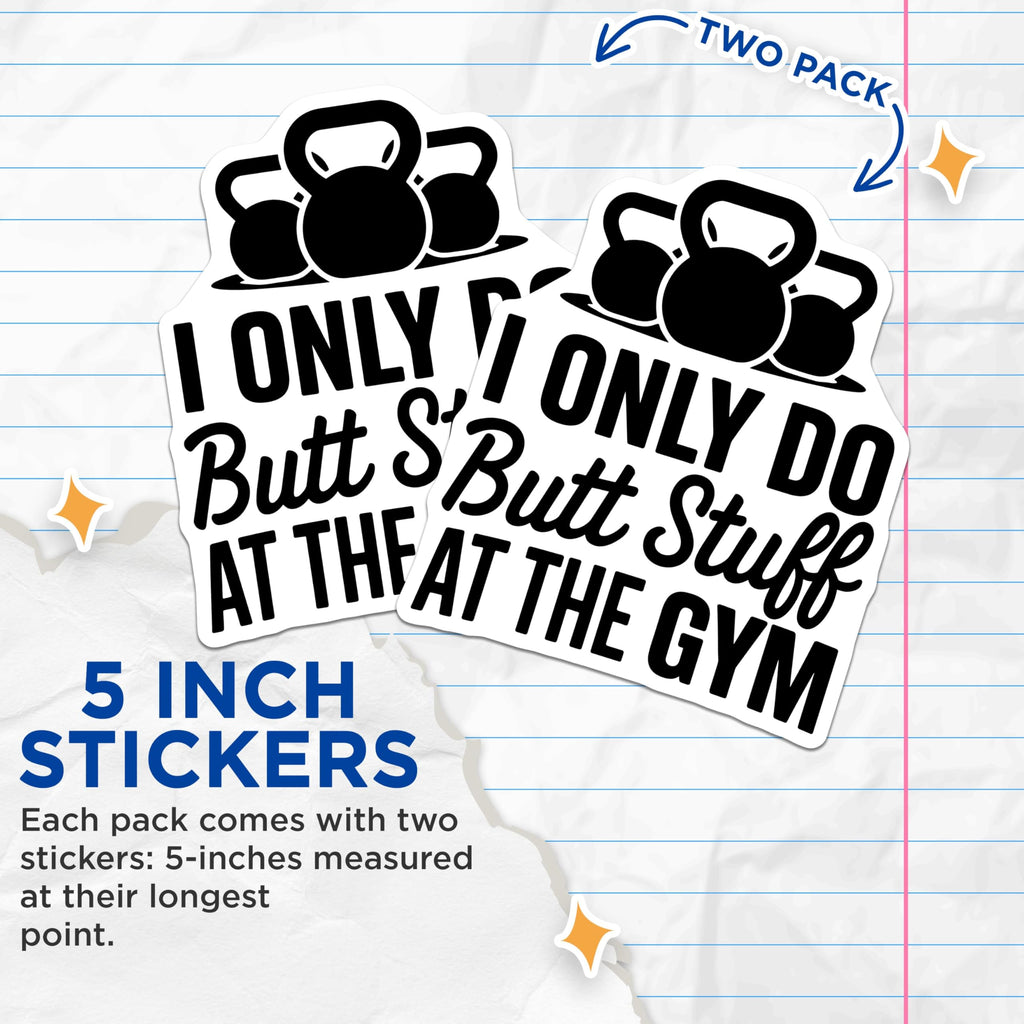 (2 Pack) Funny Gym Quote Stickers - Humorous Workout Motivation - Fitness Enthusiast Decal - 5" On Longest Side - Sticks to Smooth Flat Surfaces - Made in USA - BMCS5608
