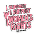 (2 Pack) Womens Rights Stickers - Funny Pro Choice - Feminist Stickers- 5" On Longest Side - Sticks to Smooth Flat Surfaces - Made in USA - BMCS16199