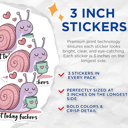 (3 Pack) Snail Decals - Funny Quote Sticker - Laptop Stickers - 3 Inches On Longest Side - Easy Peel & Apply - Made in USA - 3MCS2099