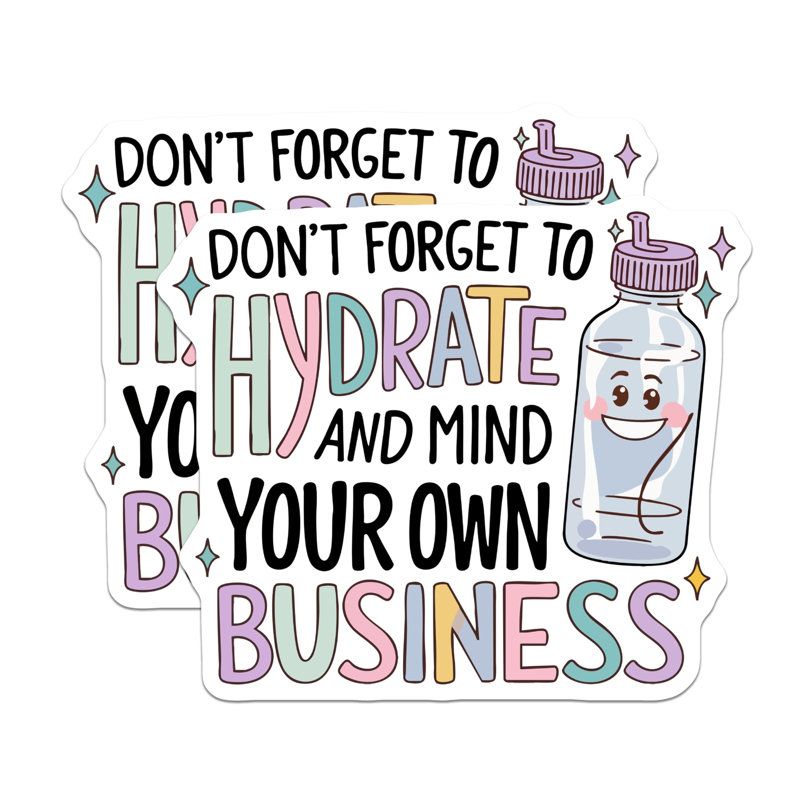 (2 Pack) Hydrate Message Magnets - Sassy Water Bottle Reminder - Mind Your Own Business Quote - 5 Inches On Longest Side - Thick Durable Magnet - Made in USA - MAG20578