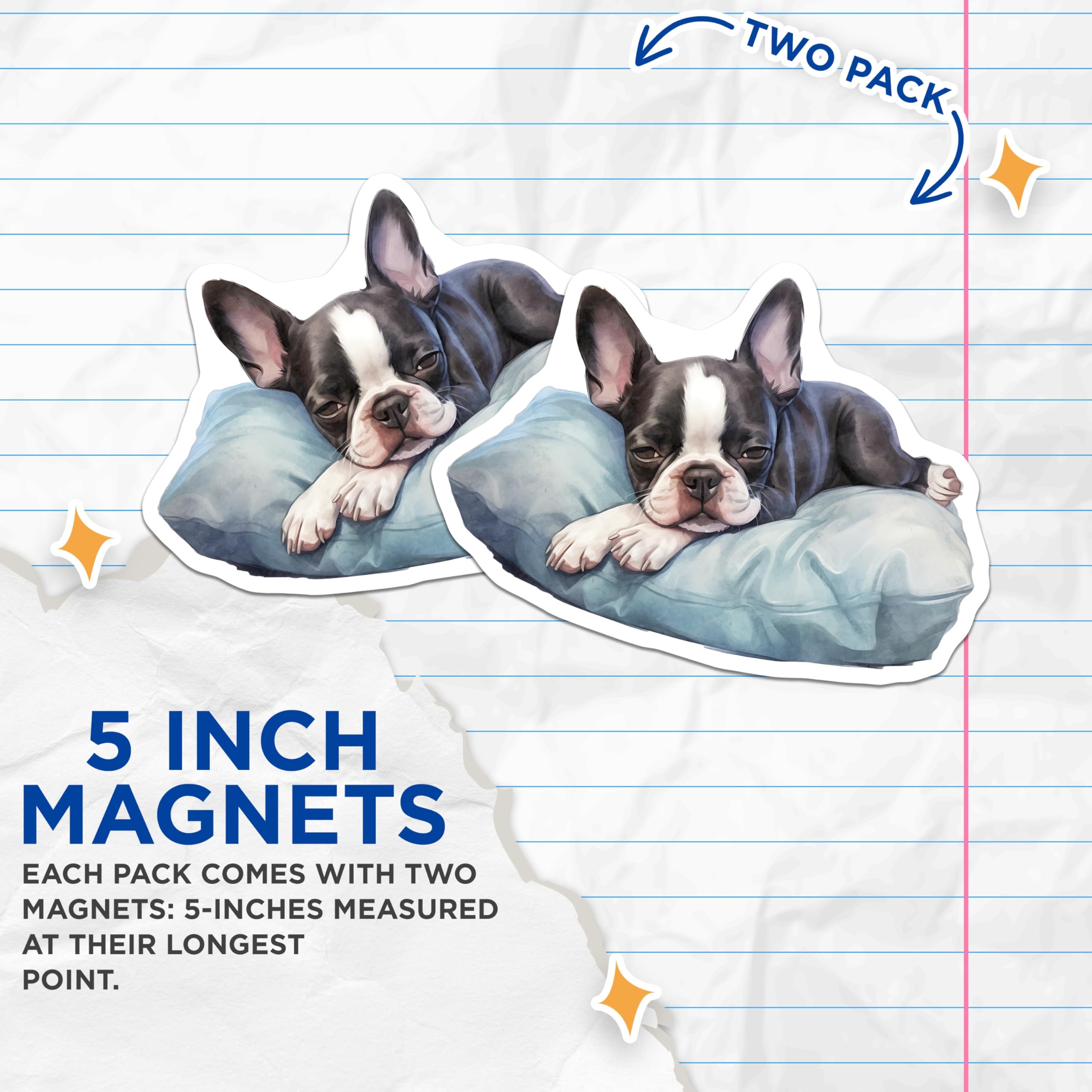 (2 Pack) Boston Terrier Magnets - Sleeping Dog - Home Decor Animal Fridge Magnets - 5" On Longest Side - Premium Magnet - for Cars, Refrigerators, Toolboxes, Lockers - Made in USA - MAG16958