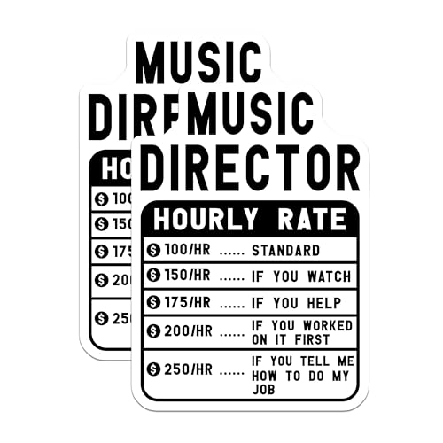 (2 Pack) Music Director Stickers - Hourly Rate - Funny Musician - Music Lover - Band Director - 5" On Longest Side - Sticks to Smooth Flat Surfaces - Made in USA - BMCS5003