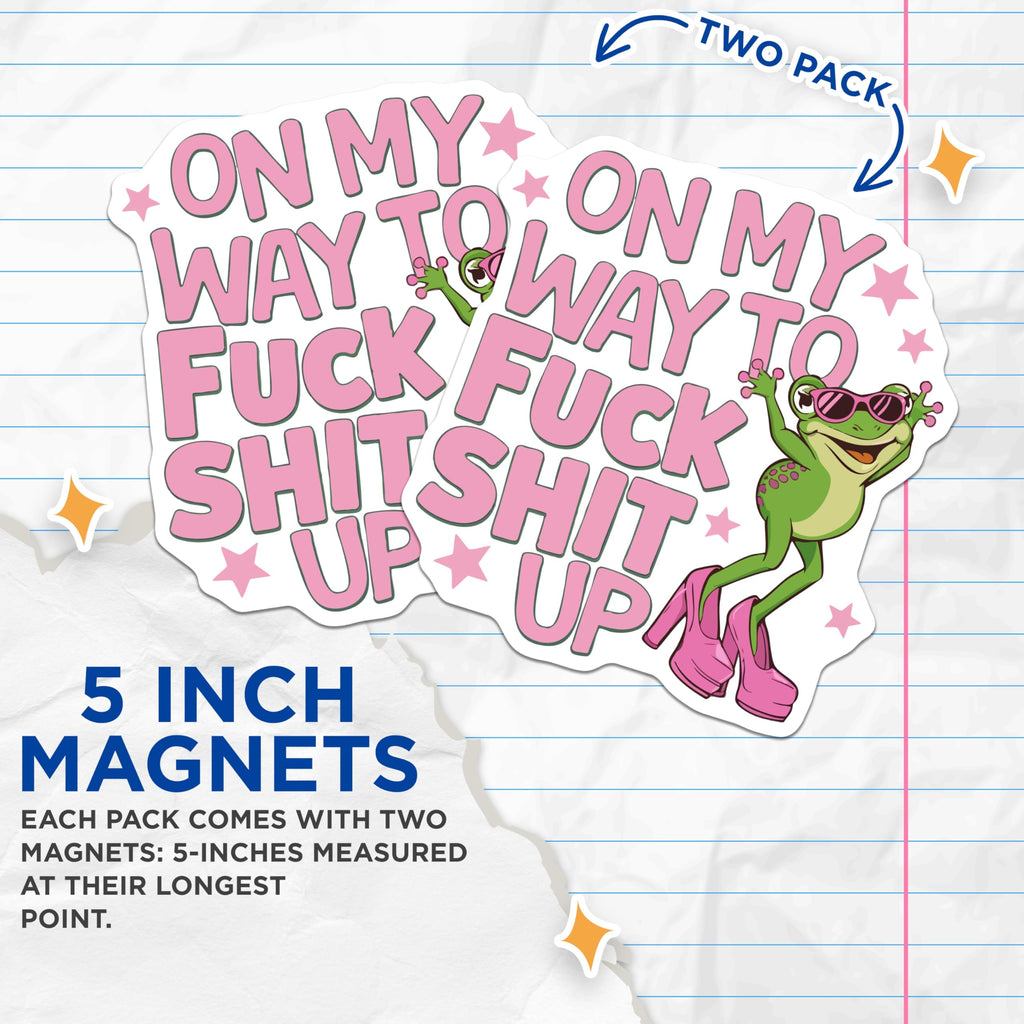 (2 Pack) Sassy Frog Magnets - Explicit On My Way Quote Magnet - Funny Animal Refrigerator Decor - Humorous Kitchen Accent - 5 Inches On Longest Side - Thick Durable Magnet - Made in USA - MAG22223