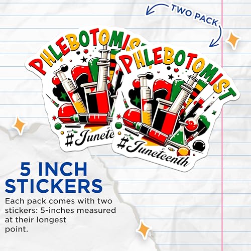 (2 Pack) Phlebotomist Stickers - Juneteenth Celebration - Medical Professional - 5" On Longest Side - Sticks to Smooth Flat Surfaces - Made in USA - BMCS7353