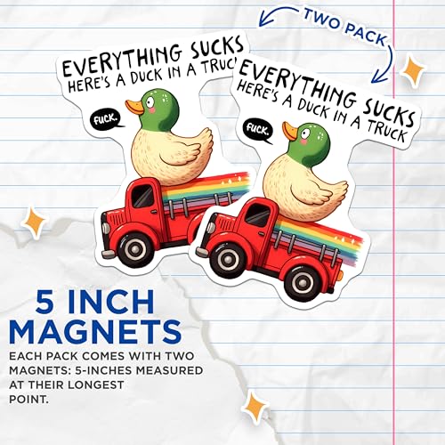 (2 Pack) Funny Duck Phrase Magnet - Humor Decor - 5" On Longest Side - Sticks to Smooth Flat Surfaces - Made in USA - MAG9670