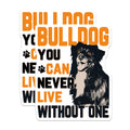 (2 Pack) Bulldog Lover Magnets - Dog Parent Quote - Animal Companion Sayings Decor - 5 Inches On Longest Side - Thick Durable Magnet - Made in USA - MAG21395