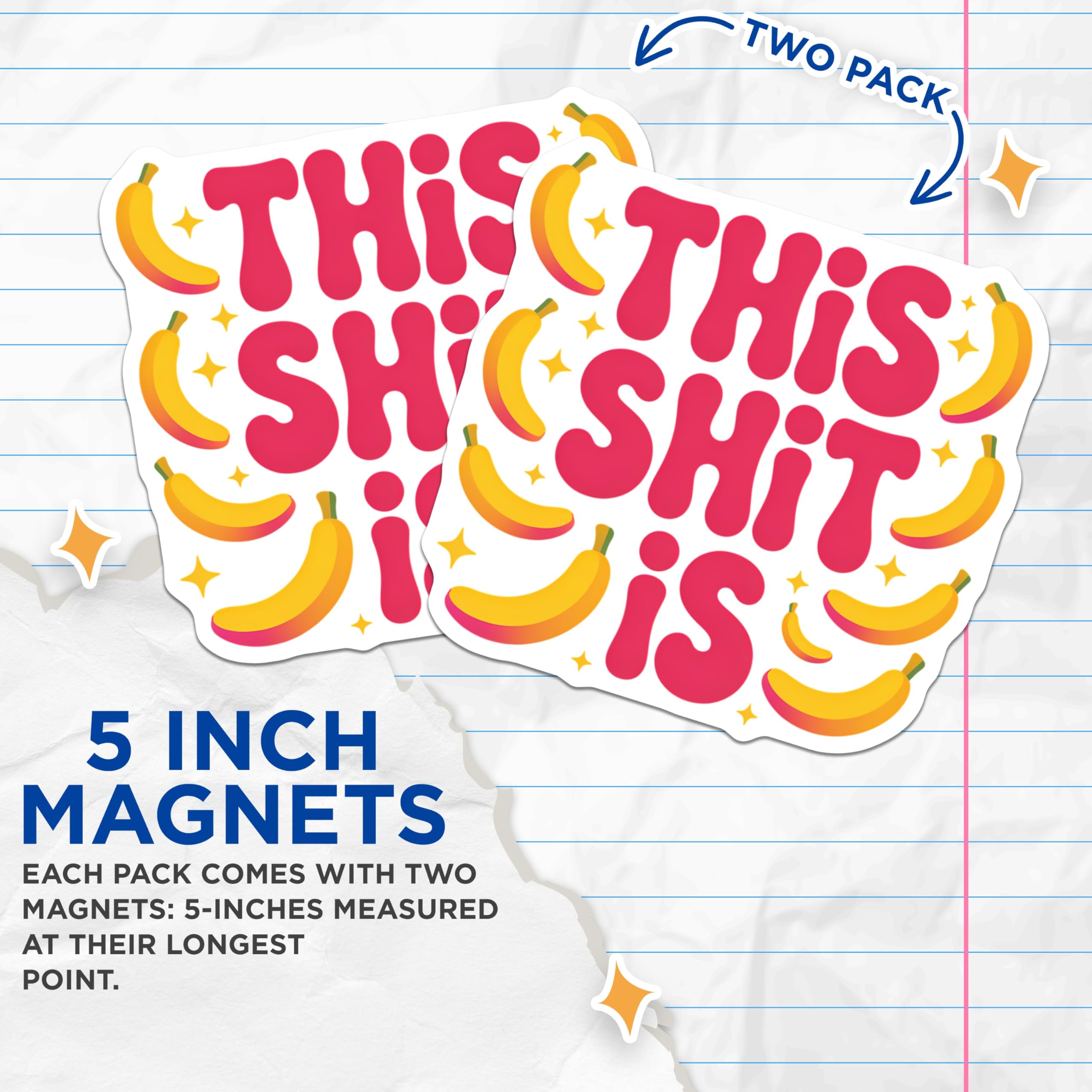 (2 Pack) This Shit is Magnets - Humorous Bubbly Quote Decor - Sarcastic Banana Fridge Locker Accessory - 5 Inches On Longest Side - Thick Durable Magnet - Made in USA - MAG21450