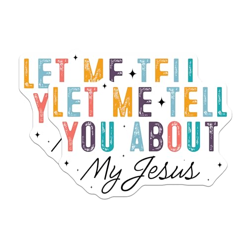 (2 Pack) Let Me Tell You About My Jesus Stickers - Christian Faith Stickers - Inspirational Religious Stickers - 5" On Longest Side - Sticks to Smooth Flat Surfaces - Made in USA - BMCS6497