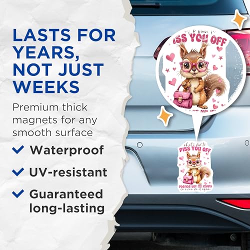 (2 Pack) What I Did to Piss You Off Magnets - Please Let Me Know - Funny Cute Squirrel - Humorous Animal - 5" On Longest Side - for Cars, Fridges, Toolboxes - Made in USA - MAG4243