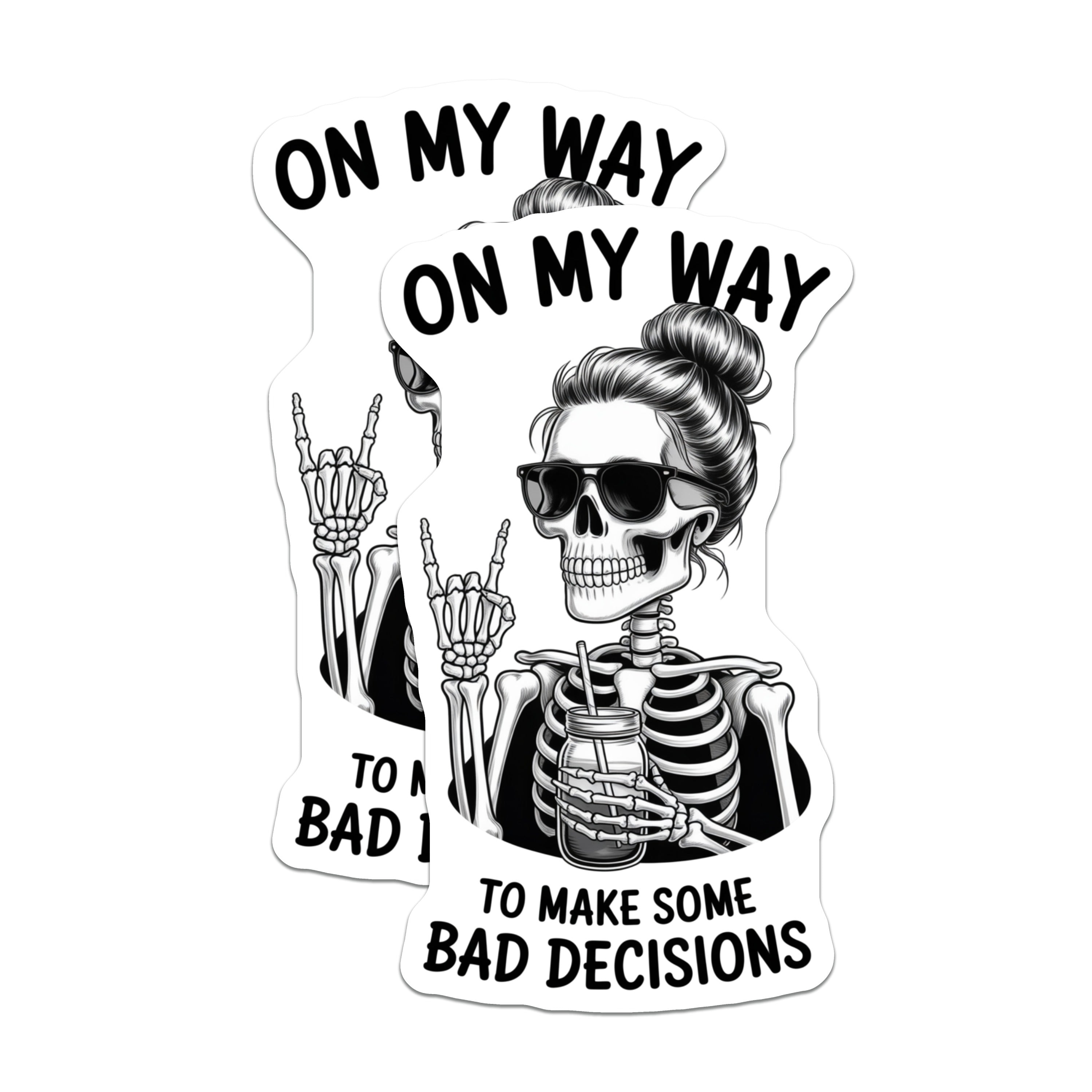 (2 Pack) Sassy Skeleton Magnets - Bad Decisions Quote - Funny Refrigerator Decor - Messy Bun Skull Art - 5 Inches On Longest Side - Thick Durable Magnet - Made in USA - MAG36848
