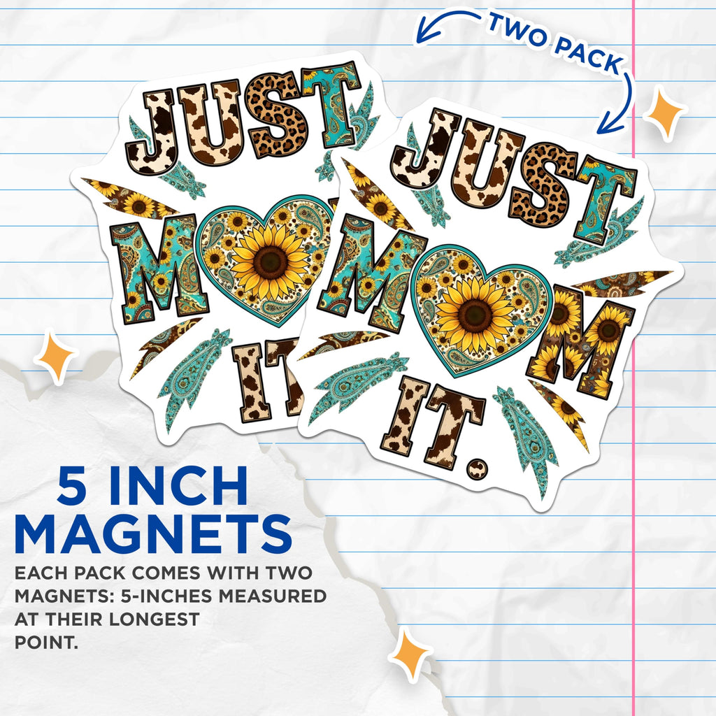 (2 Pack) Just Mom It Magnets - Western Mom Decor - Sunflower Mom Decal - 5" On Longest Side - Premium Magnet - for Cars, Refrigerators, Toolboxes, Lockers - Made in USA - MAG17929