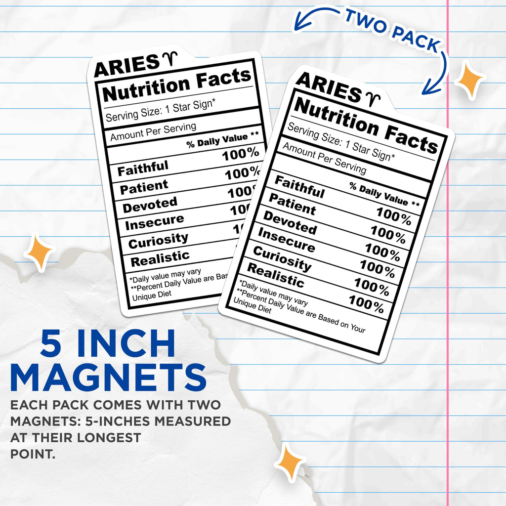 (2 Pack) Aries Zodiac Magnets - Nutrition Facts - Star Sign Fridge Decor - 5" On Longest Side - Premium Magnet - for Cars, Refrigerators, Toolboxes, Lockers - Made in USA - MAG14787