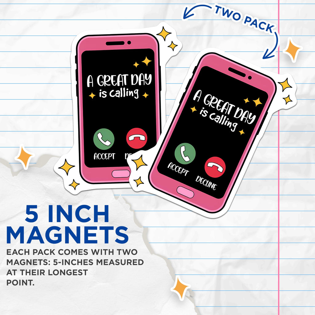 (2 Pack) A Great Day is Calling Magnets - Phone Call Decor - Motivational Fridge Magnets - 5" On Longest Side - Premium Magnet - for Cars, Refrigerators, Toolboxes, Lockers - Made in USA - MAG15641
