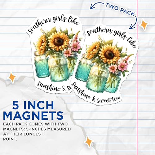 (2 Pack) Southern Girls Like Sunshine and Sweet Tea Magnets - 5" On Longest Side - for Cars, Fridges, Toolboxes - Made in USA - MAG8314