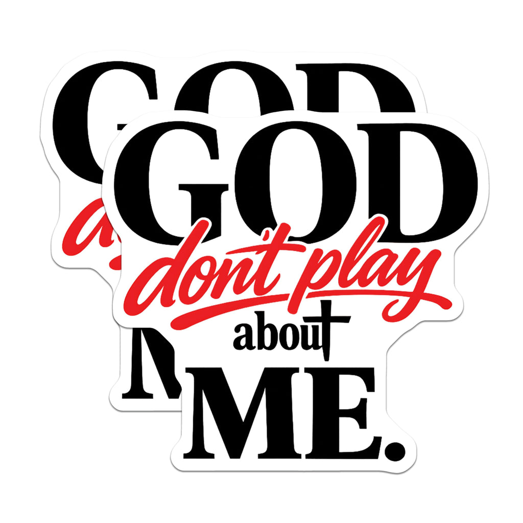 (2 Pack) God Dont Play About Me Magnets - Christian Faith Affirmation - Spiritual Refrigerator Decor - 5 Inches On Longest Side - Thick Durable Magnet - Made in USA - MAG22913