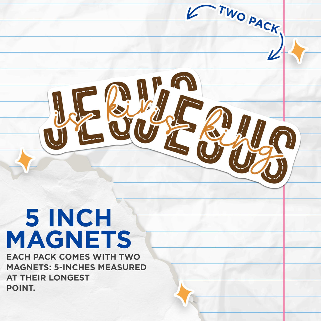 (2 Pack) Jesus is King Magnets - Christian Faith Decor - Religious Affirmation Scripture Bible Verse Magnets - 5 Inches On Longest Side - Thick Durable Magnet - Made in USA - MAG30548