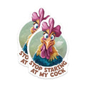 (2 Pack) Funny Rooster Stickers - Stop Staring at My Cock - Humorous Chicken Stickers - 5" On Longest Side - Sticks to Smooth Flat Surfaces - Made in USA - BMCS4548