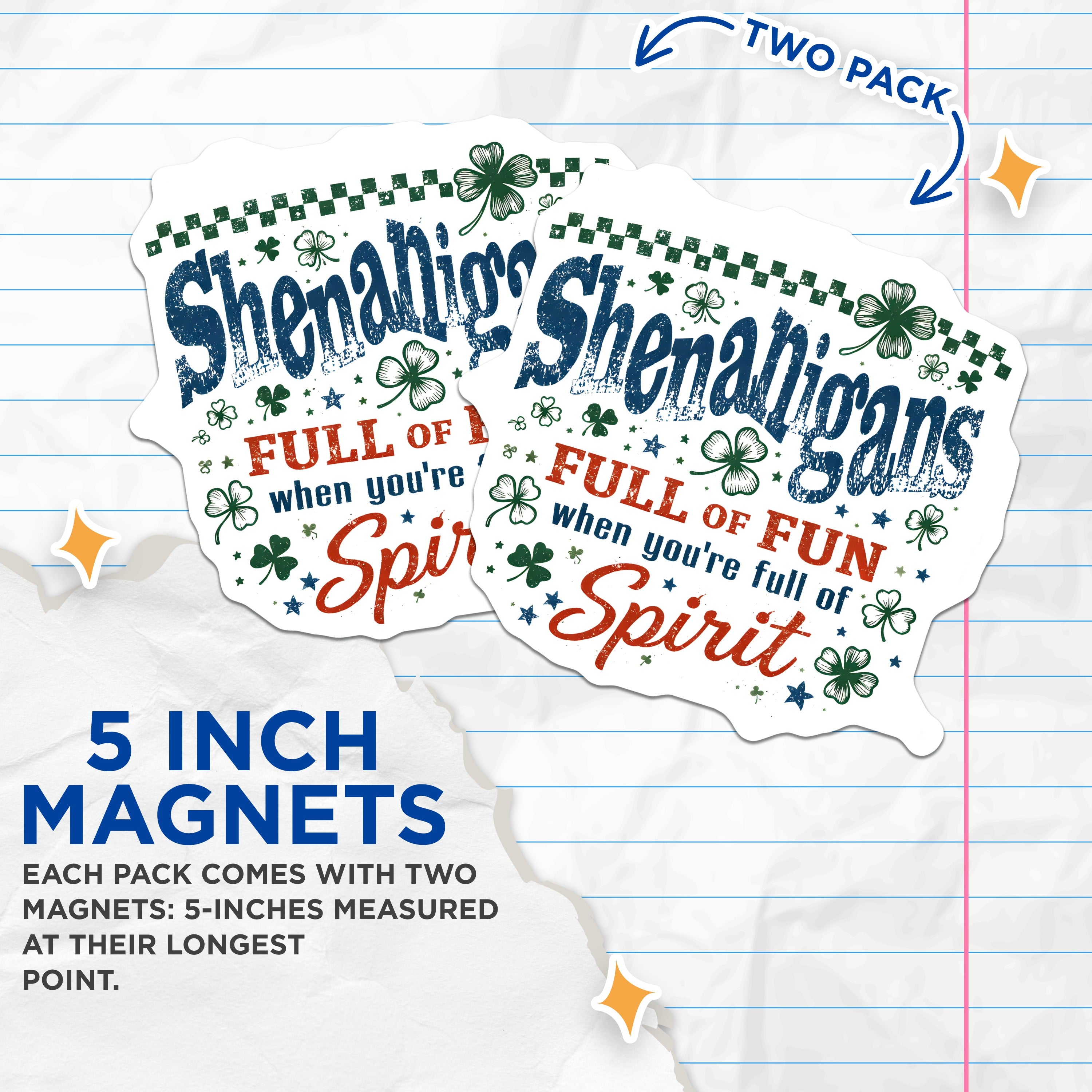 (2 Pack) St Patrick's Day Magnets - Shenanigans Fun Quote Decor - Lucky Clover Refrigerator Art - 5 Inches On Longest Side - Thick Durable Magnet - Made in USA - MAG39833