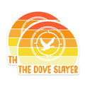 (2 Pack) The Dove Slayer Stickers - Retro Hunting Stickers - Bird Hunter Decal - 5" On Longest Side - Sticks to Smooth Flat Surfaces - Made in USA - BMCS5391