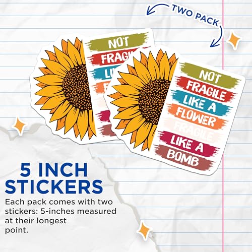 (2 Pack) Not Fragile Like A Flower Stickers - Sunflower Stickers - Motivational Quote Stickers - 5" On Longest Side - Sticks to Smooth Flat Surfaces - Made in USA - BMCS4702