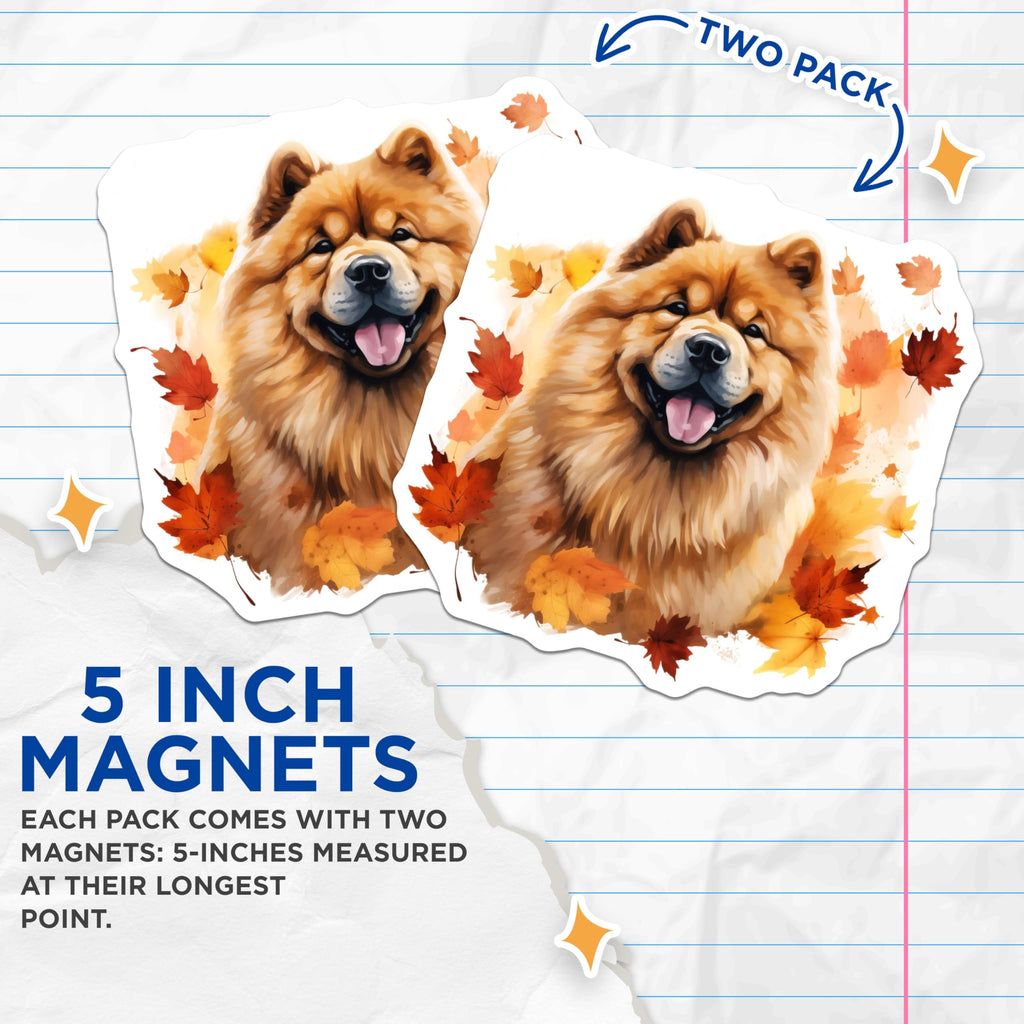 (2 Pack) Chow Chow Magnets - Autumn Dog Decor - Fall Pet Owner Items - 5 Inches On Longest Side - Thick Durable Magnet - Made in USA - MAG28073