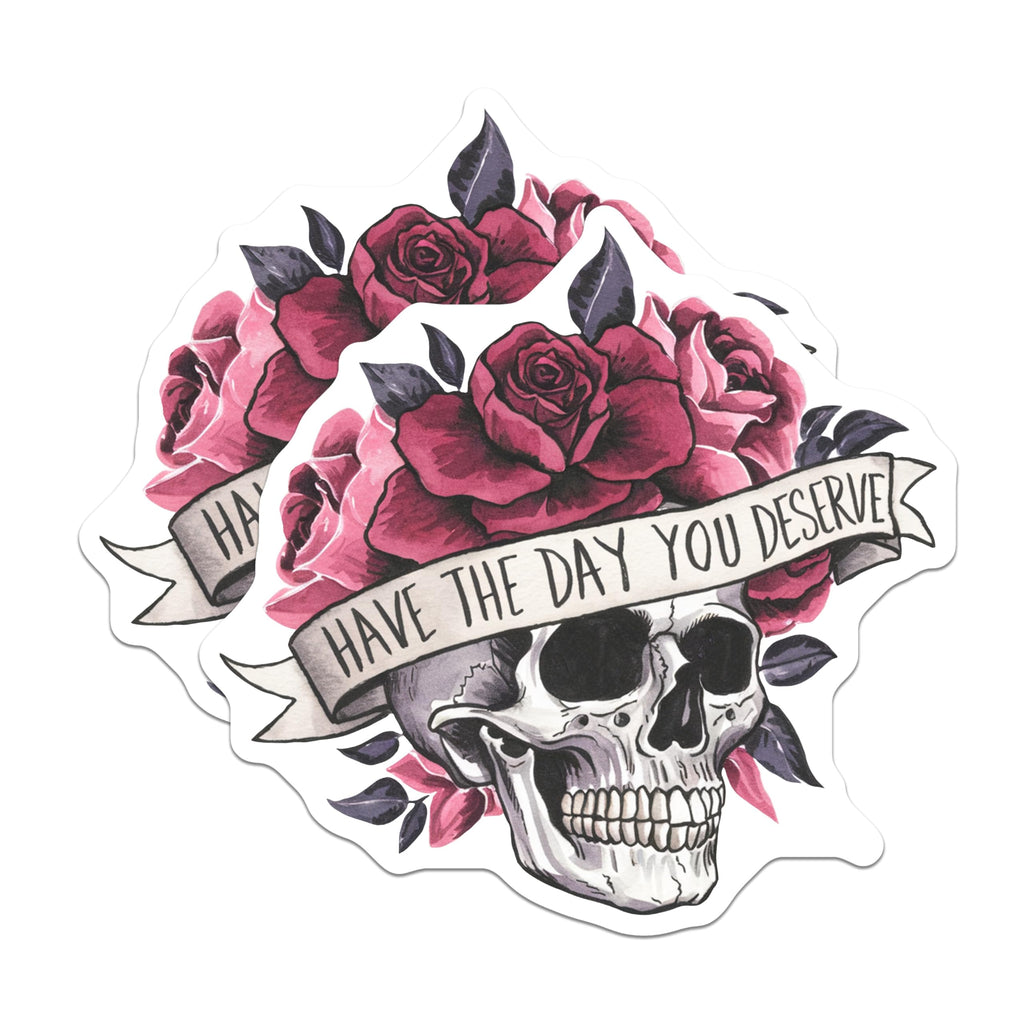 (2 Pack) Skull Rose Magnets - Gothic Floral Skull Decor - Have The Day You Deserve Quote Art - 5 Inches On Longest Side - Thick Durable Magnet - Made in USA - MAG19173