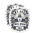 (2 Pack) My God Will Never Fall Magnets - Inspirational Quote - Religious - Faith Based Magnet - 5" On Longest Side - for Cars, Fridges, Toolboxes - Made in USA - MAG4147