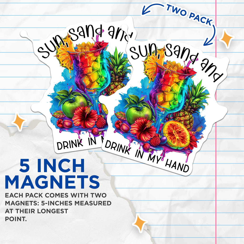 (2 Pack) Sun Sand Drink Magnets - Tropical Summer Vacation - Beach Bar Quote Refrigerator Decor - 5 Inches On Longest Side - Thick Durable Magnet - Made in USA - MAG39819