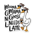 (2 Pack) Mama Goose Needs Latte Magnets - Funny Mom Life - Coffee Lover Kitchen Decor - Mother's Day Idea - 5 Inches On Longest Side - Thick Durable Magnet - Made in USA - MAG38483