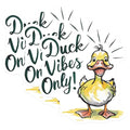 (3 Pack) Duck Vibes Only Decals - Cute Duckling Art - Laptop Decal - 3 Inches On Longest Side - Easy Peel & Apply - Made in USA - 3MCS7243