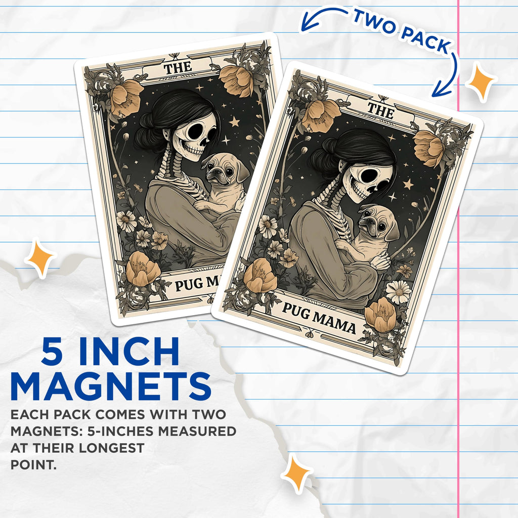 (2 Pack) Pug Mama Magnets - Skeleton Dog Mom Art - Dark Academia Gothic Pet Lover Decor - Quirky Dog Owner Accents - 5 Inches On Longest Side - Thick Durable Magnet - Made in USA - MAG28305