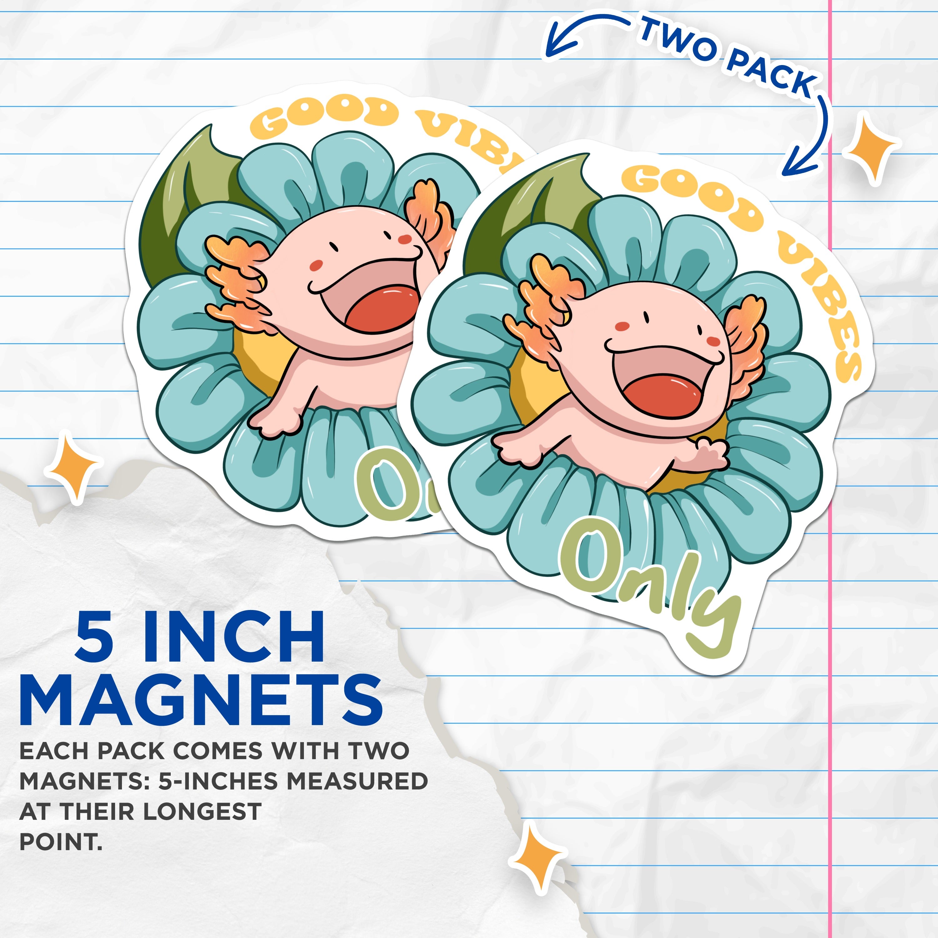 (2 Pack) Kawaii Axolotl Magnets - Good Vibes Only Fridge Decor - Cute Amphibian Locker Accent - 5 Inches On Longest Side - Thick Durable Magnet - Made in USA - MAG38132