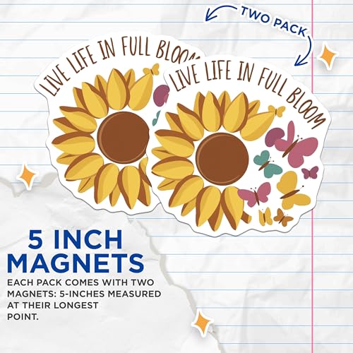 (2 Pack) Live Life in Full Bloom Magnets Magnets - 5" On Longest Side - Made in USA - Sticks to Refrigerators & Metal Surfaces - MAG8944