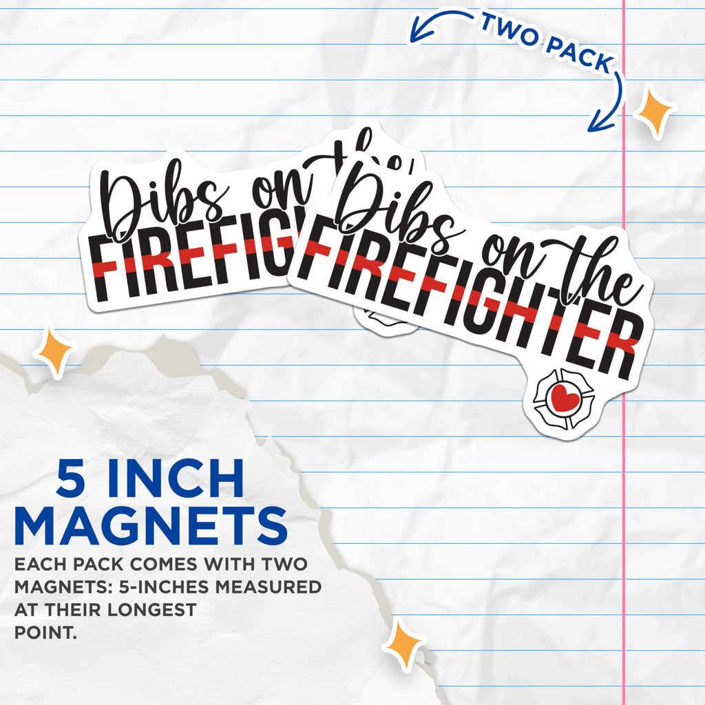 (2 Pack) Firefighter Wife Magnets - Dibs on Firefighter - Firefighter Girlfriend Gift - 5" On Longest Side - Premium Magnet - for Cars, Refrigerators, Toolboxes, Lockers - Made in USA - MAG17596