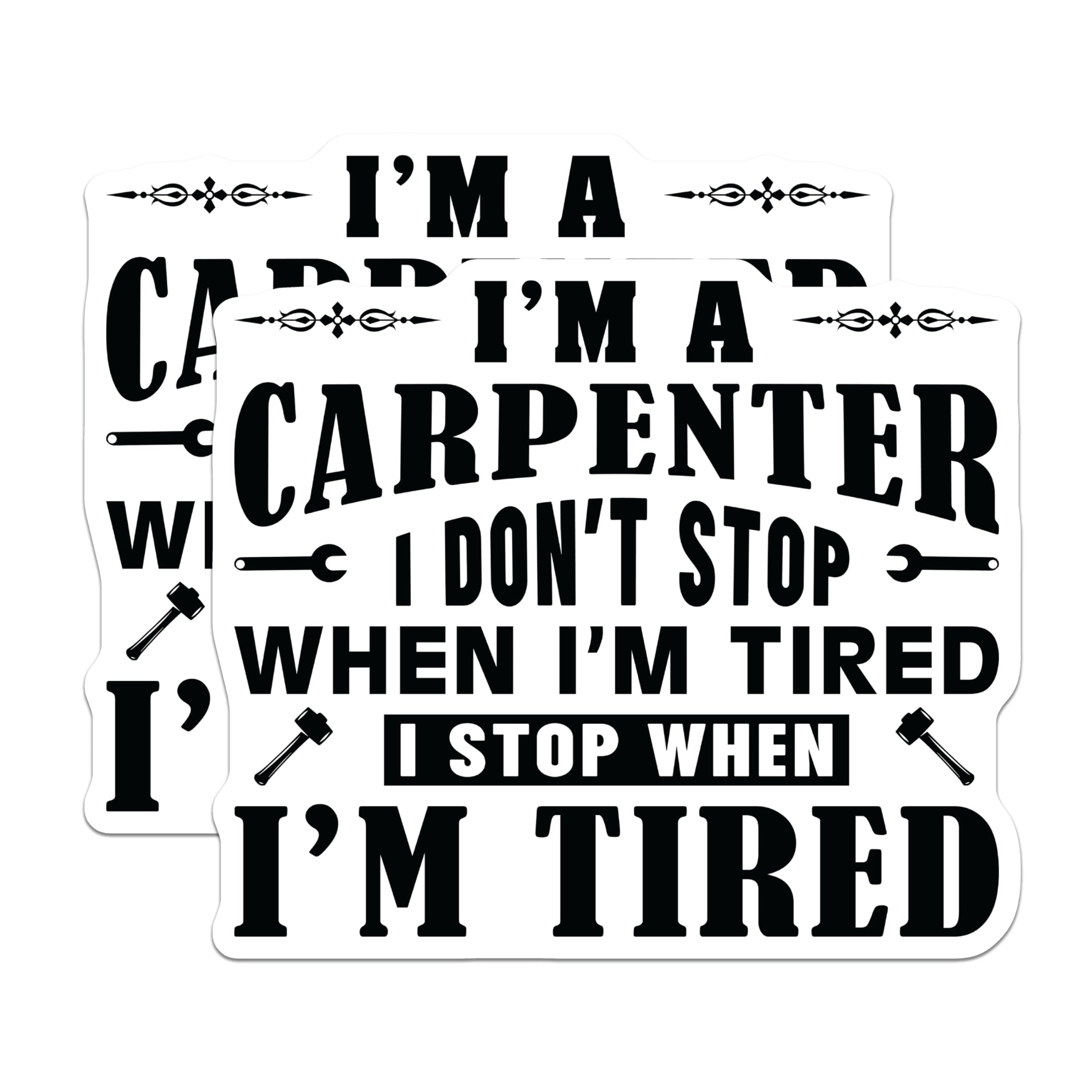 (2 Pack) Carpenter Tired Quote Magnets - Tradesman Humor Decor - Work Ethic Saying - 5 Inches On Longest Side - Thick Durable Magnet - Made in USA - MAG21031