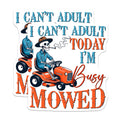 (2 Pack) Can't Adult Today Magnets - Funny Lawn Mower - Skeleton on Tractor - 5" On Longest Side - for Cars, Fridges, Toolboxes - Made in USA - MAG7486