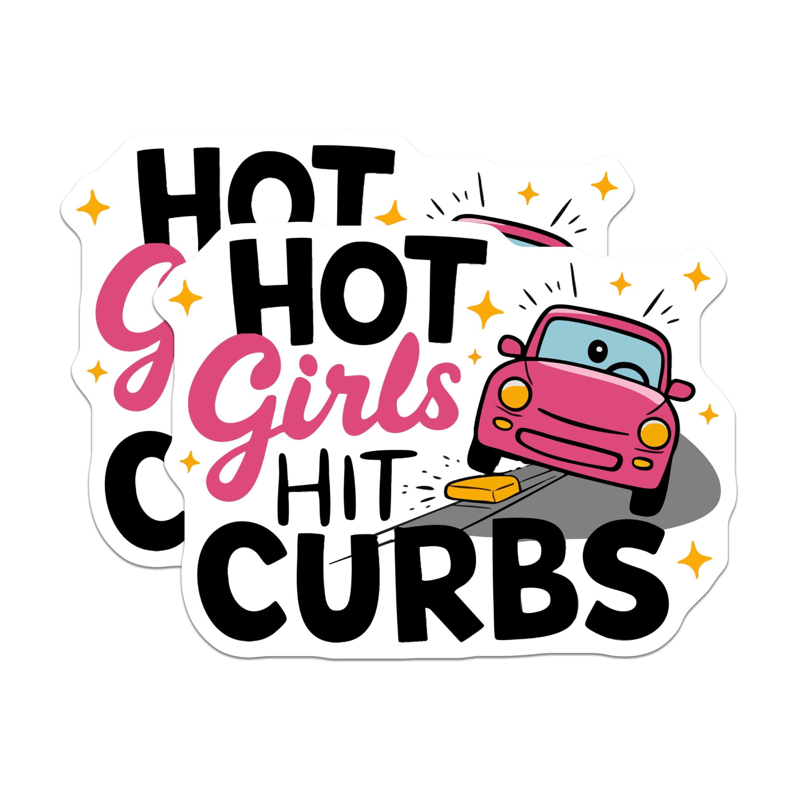 (2 Pack) Hot Girls Hit Curbs Stickers - Funny Driver Humor - Sassy Women Drivers - 5" On Longest Side - Sticks to Smooth Flat Surfaces - Made in USA - BMCS20436