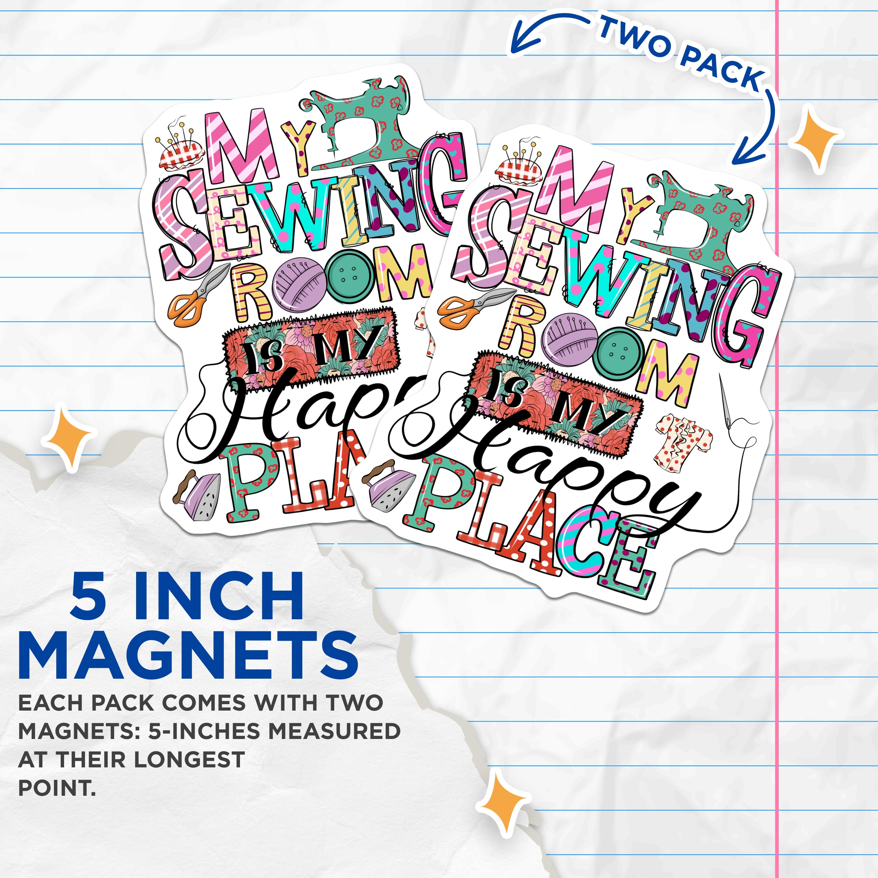 (2 Pack) Sewing Room Magnets - Happy Place Crafter Decor - Seamstress Quilter Studio Home Hobby Gift - 5 Inches On Longest Side - Thick Durable Magnet - Made in USA - MAG38292