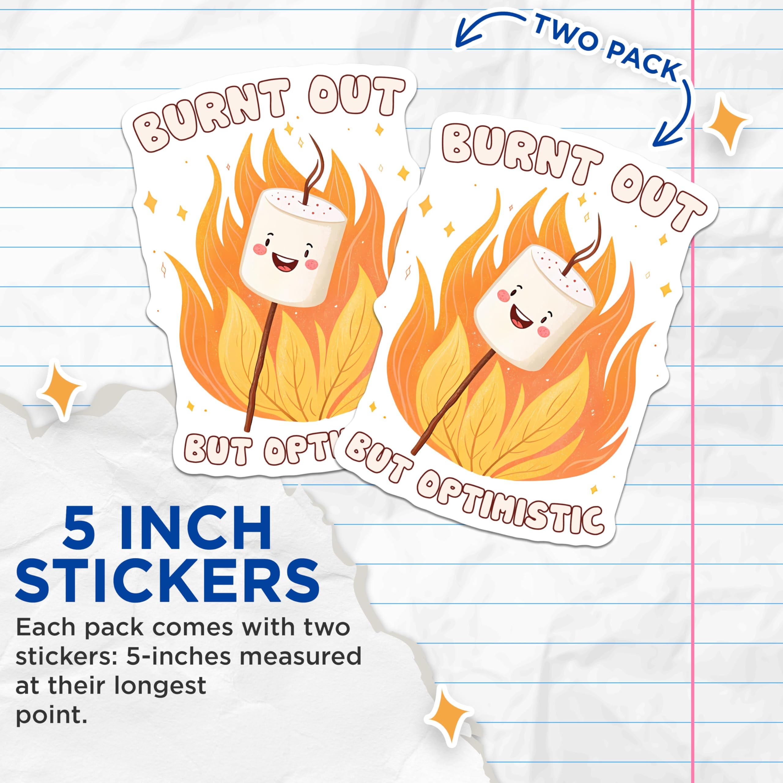 (2 Pack) Burnt Out But Optimistic Stickers - Marshmallow Campfire Stickers - Cute Motivational Stickers - 5" On Longest Side - Sticks to Any Smooth Flat Surface - Made in USA - BMCS3316