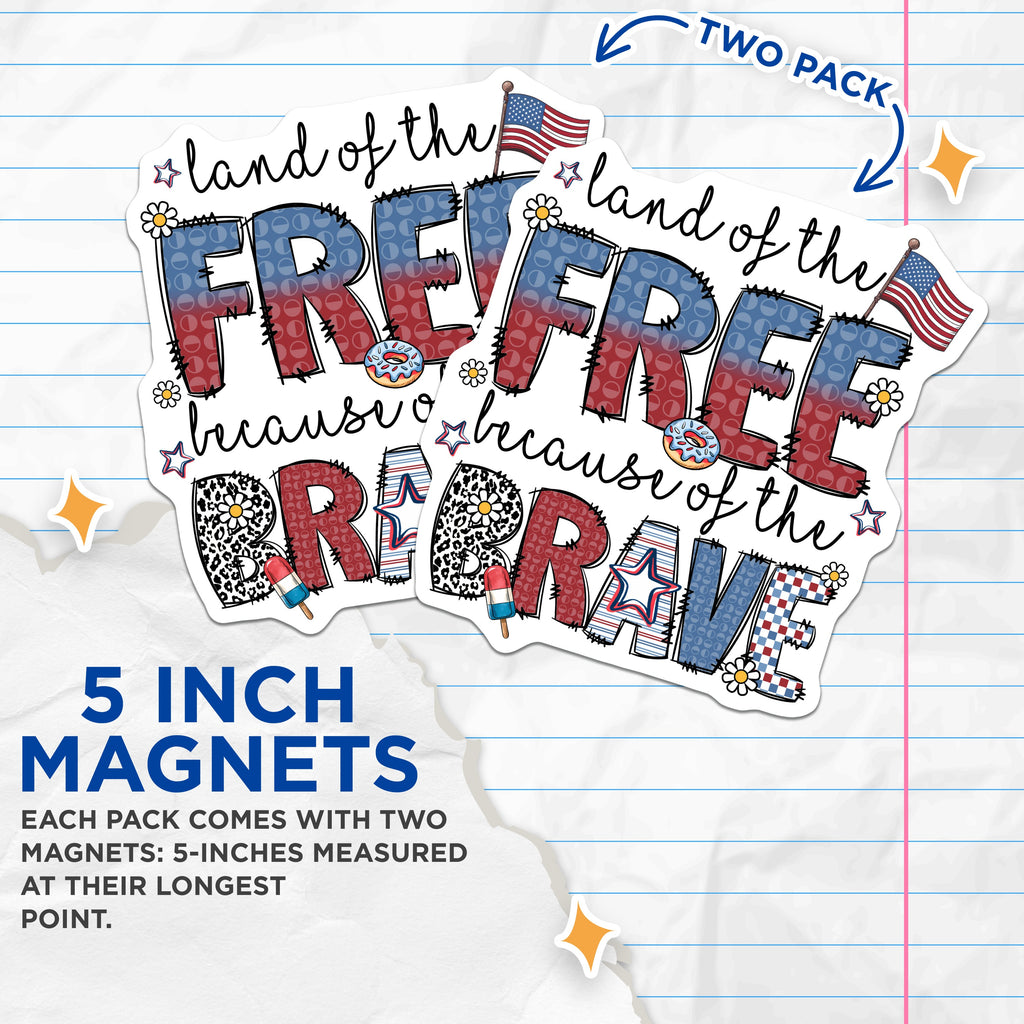 (2 Pack) Land of The Free Magnets - Patriotic Kitchen Decor - Independence Day Decor - American Holiday Refrigerator - 5 Inches On Longest Side - Thick Durable Magnet - Made in USA - MAG38657
