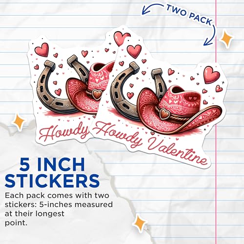 (2 Pack) Howdy Valentine Stickers - Western Valentine Stickers - Cute Heart Stickers - 5" On Longest Side - Sticks to Any Smooth Flat Surface - Made in USA - BMCS3141
